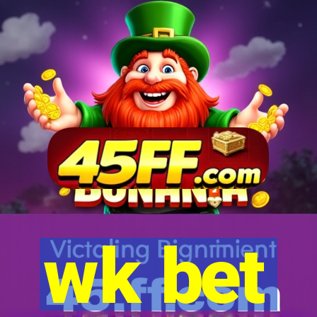 wk bet